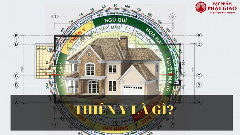 Thiên y là gì? 5 lưu ý chọn hướng Thiên Y theo phong thủy  1 thien-y-la-gi