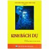 Kinh Bách Dụ - Thích Nữ Như Huyền (NXB Tôn Giáo, Bìa Mềm)