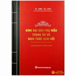 Kinh Đại Báo Phụ Mẫu Trọng Ân và Nghi Thức Sám Hối - Thích Thanh Minh, Thanh Minh Thiền Viện (NXB Hồng Đức, Bìa Cứng) - Ảnh 6
