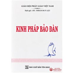 Kinh Pháp Bảo Đàn (Pháp Bảo Đàn Kinh) - Dịch giả: HT. Thích Duy Lực (NXB Tôn Giáo, Bìa Mềm) - Ảnh 4
