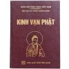 Kinh Vạn Phật (Phật Thuyết Phật Danh Kinh) - HT.Thích Thiện Chơn (NXB Tôn Giáo, Bìa Cứng)
