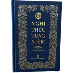 Nghi Thức Tụng Niệm - Biên soạn: Chùa Bát Nhã Arkansas (NXB Hồng Đức, Bìa Cứng)